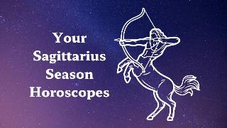_Sagittarius Season Horoscopes