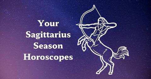 _Sagittarius Season Horoscopes